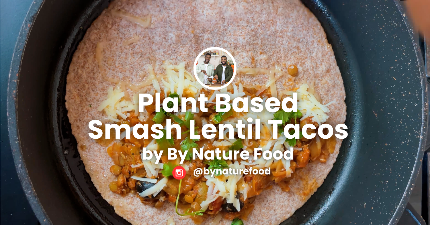 Plant Based Smash Lentil Tacos by By Nature Food